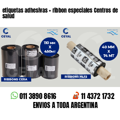 etiquetas adhesivas   ribbon especiales Centros de salud