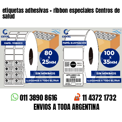 etiquetas adhesivas   ribbon especiales Centros de salud