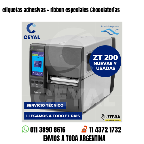 etiquetas adhesivas   ribbon especiales Chocolaterías