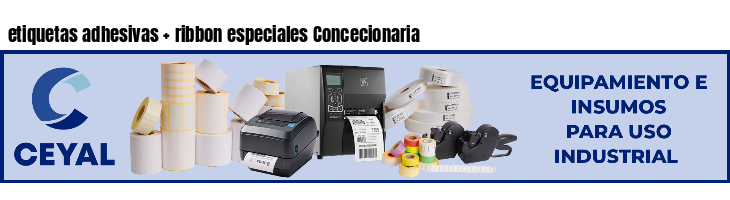 etiquetas adhesivas   ribbon especiales Concecionaria