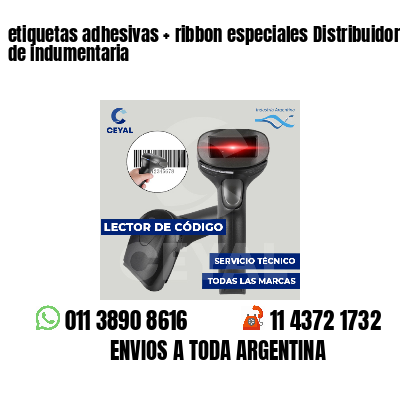 etiquetas adhesivas   ribbon especiales Distribuidores de indumentaria
