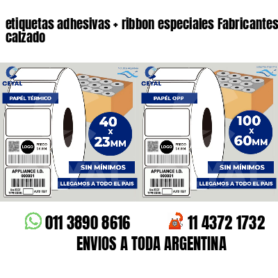 etiquetas adhesivas   ribbon especiales Fabricantes de calzado