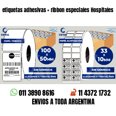 etiquetas adhesivas   ribbon especiales Hospitales