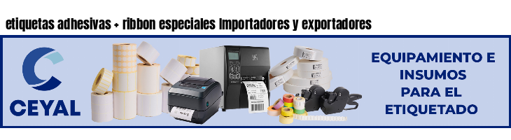 etiquetas adhesivas   ribbon especiales Importadores y exportadores