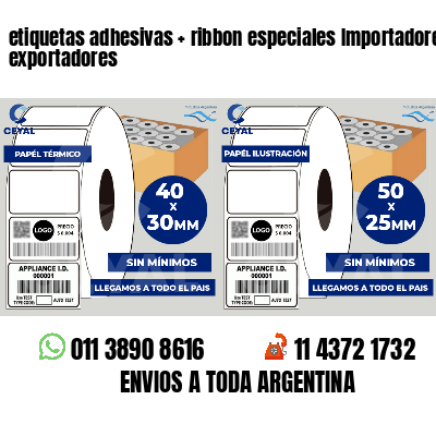 etiquetas adhesivas   ribbon especiales Importadores y exportadores