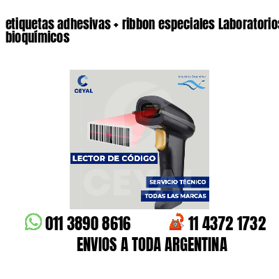 etiquetas adhesivas   ribbon especiales Laboratorios bioquímicos