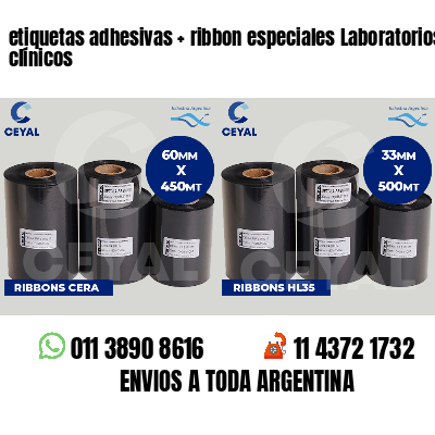 etiquetas adhesivas   ribbon especiales Laboratorios clínicos