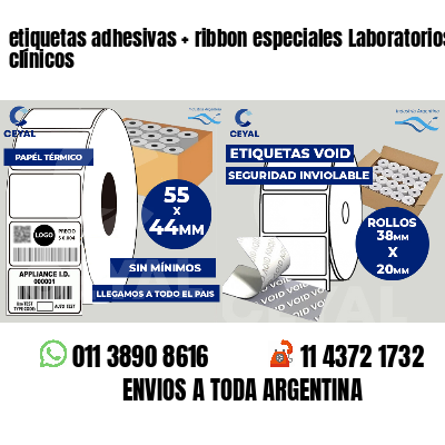 etiquetas adhesivas ribbon especiales Laboratorios clínicos