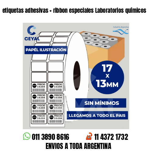 etiquetas adhesivas   ribbon especiales Laboratorios químicos