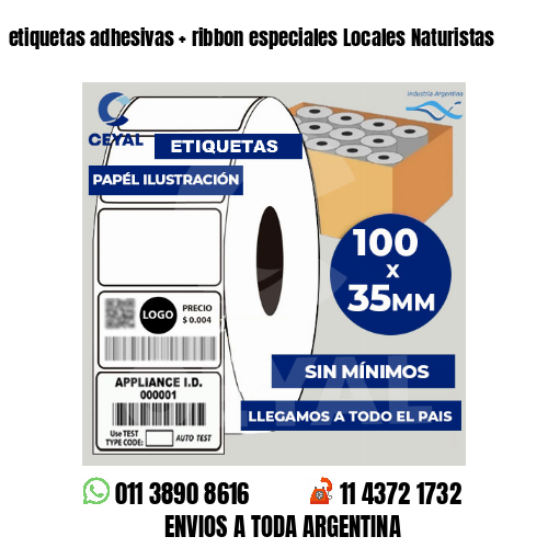 etiquetas adhesivas   ribbon especiales Locales Naturistas