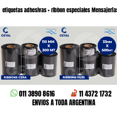etiquetas adhesivas   ribbon especiales Mensajerías