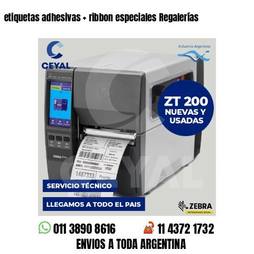 etiquetas adhesivas   ribbon especiales Regalerías