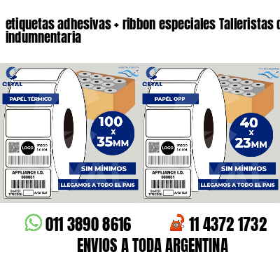 etiquetas adhesivas   ribbon especiales Talleristas de indumnentaria