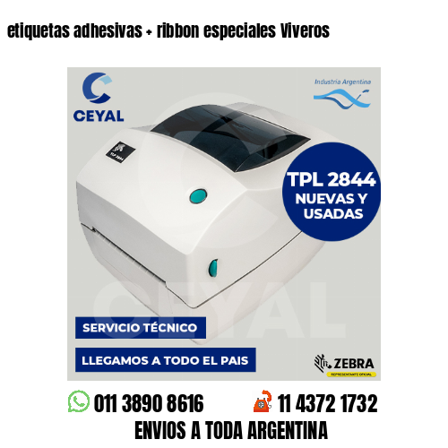 etiquetas adhesivas   ribbon especiales Viveros