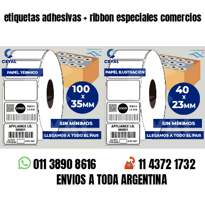 etiquetas adhesivas   ribbon especiales comercios