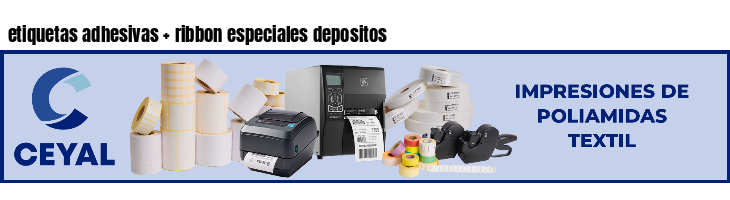 etiquetas adhesivas   ribbon especiales depositos