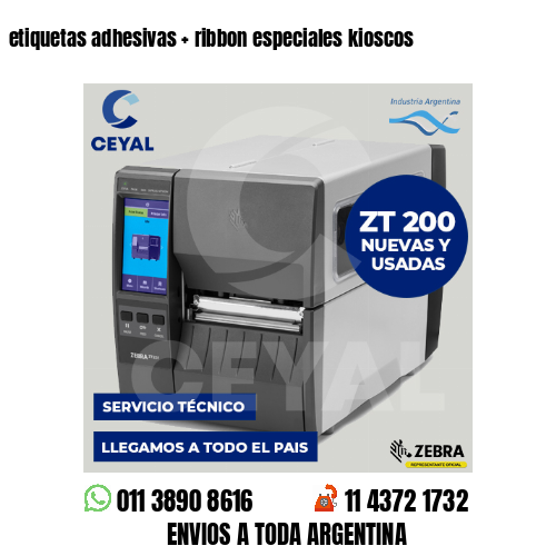 etiquetas adhesivas   ribbon especiales kioscos