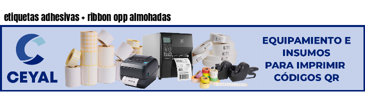 etiquetas adhesivas   ribbon opp almohadas