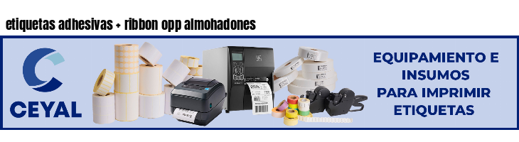 etiquetas adhesivas   ribbon opp almohadones