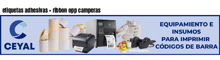 etiquetas adhesivas   ribbon opp camperas