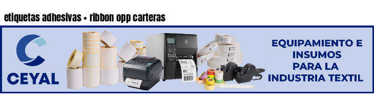 etiquetas adhesivas   ribbon opp carteras