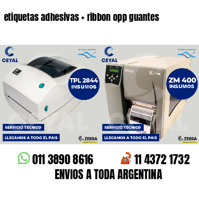 etiquetas adhesivas   ribbon opp guantes