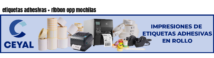 etiquetas adhesivas ribbon opp mochilas