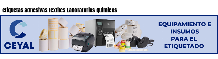 etiquetas adhesivas textiles Laboratorios químicos