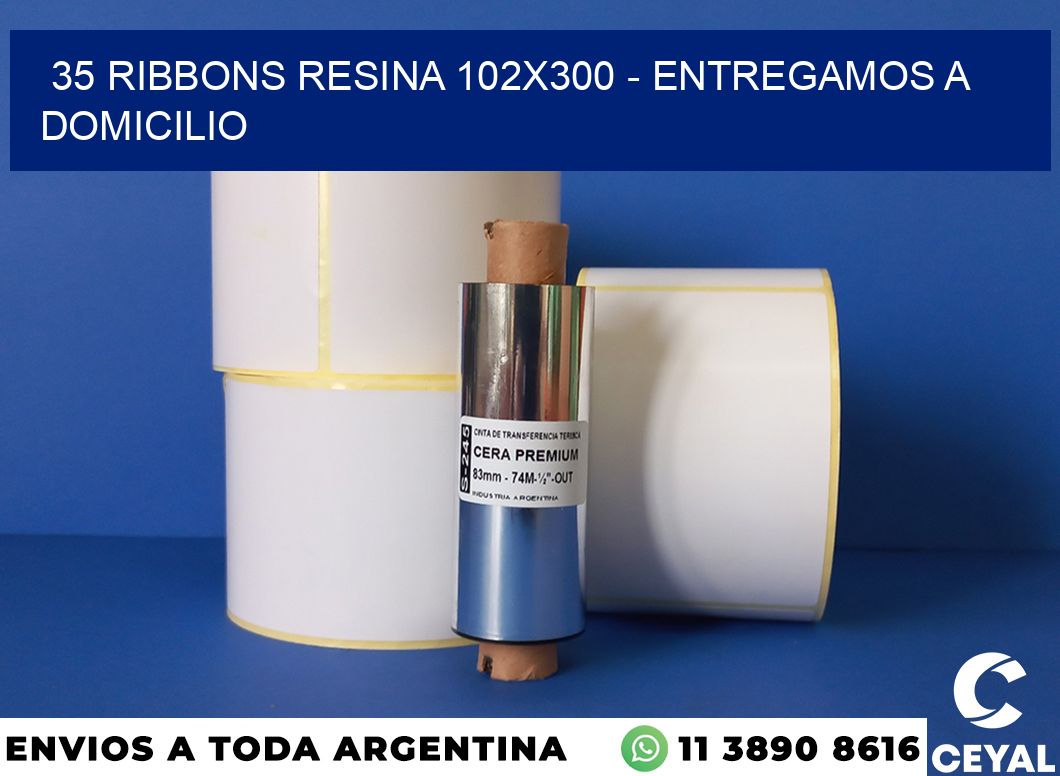 35 Ribbons resina 102×300 – entregamos a domicilio