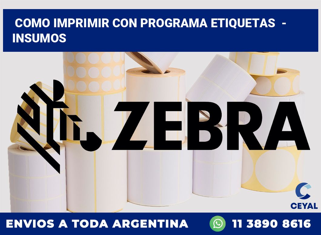 Como imprimir con programa etiquetas  – Insumos
