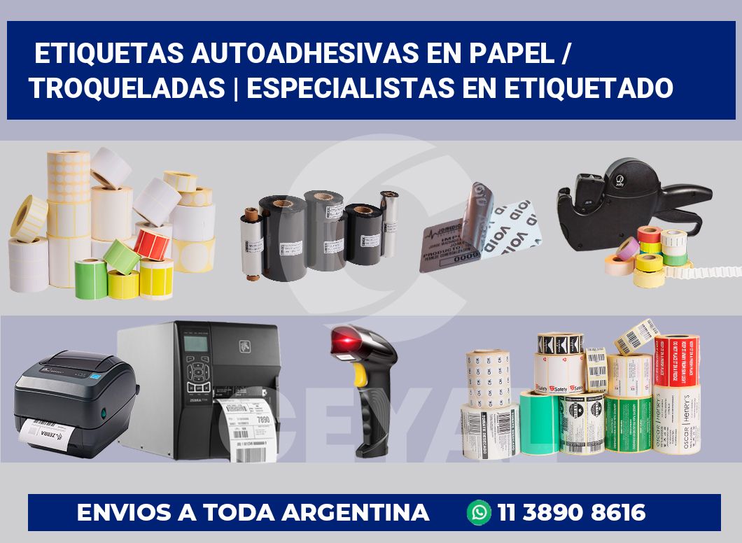 Etiquetas autoadhesivas en papel / Troqueladas | Especialistas en etiquetado