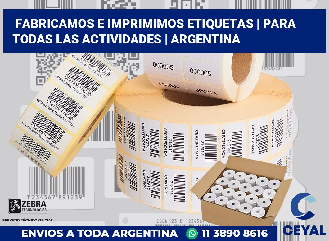 Fabricamos e imprimimos etiquetas | Para todas las actividades | Argentina