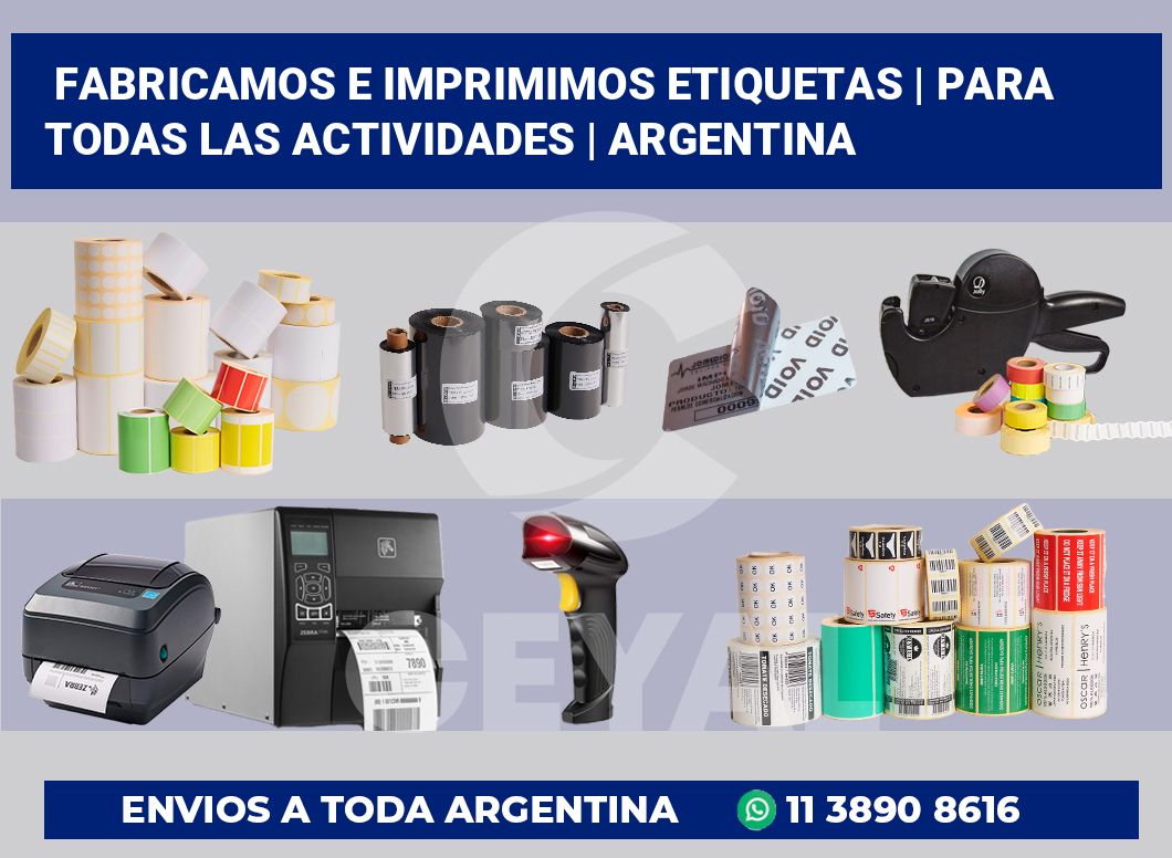 Fabricamos e imprimimos etiquetas | Para todas las actividades | Argentina