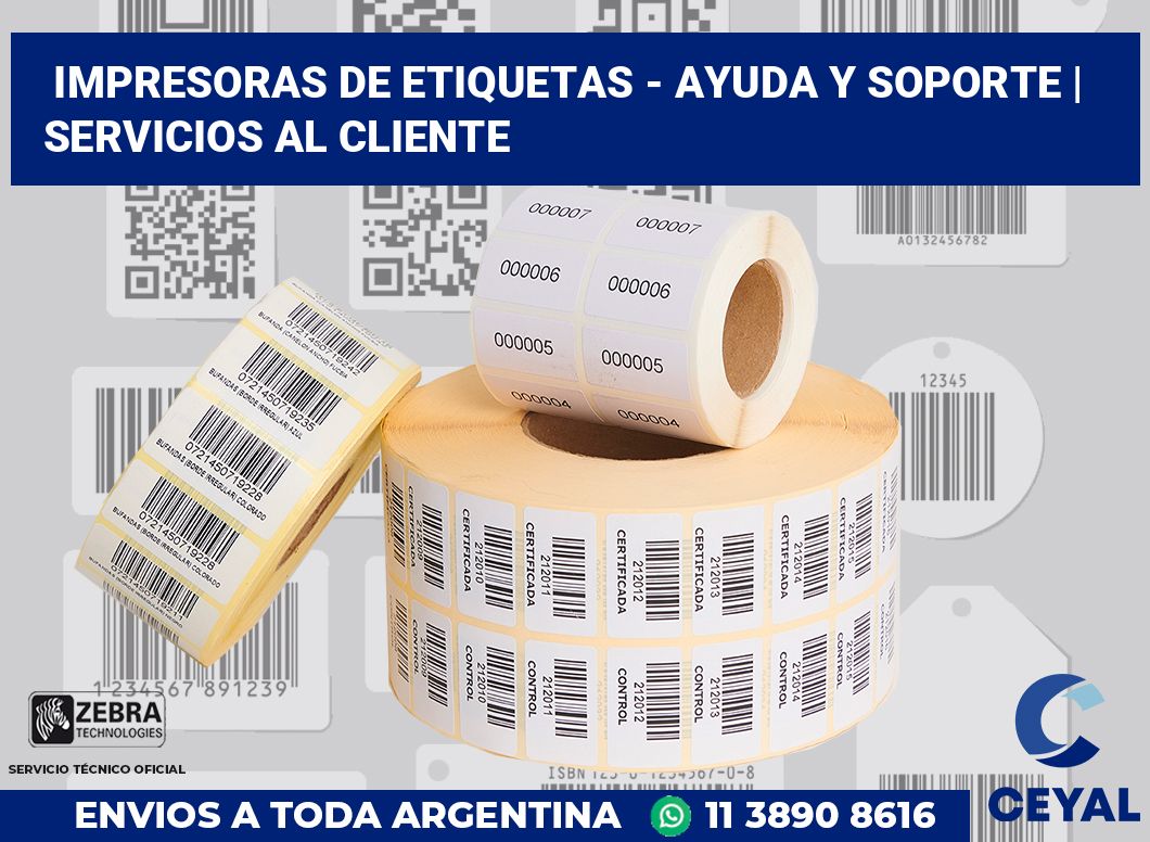 Impresoras de etiquetas - ayuda y soporte | Servicios al cliente