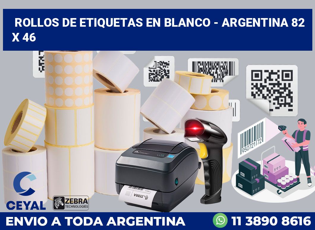 Rollos de etiquetas en blanco – Argentina 82 x 46