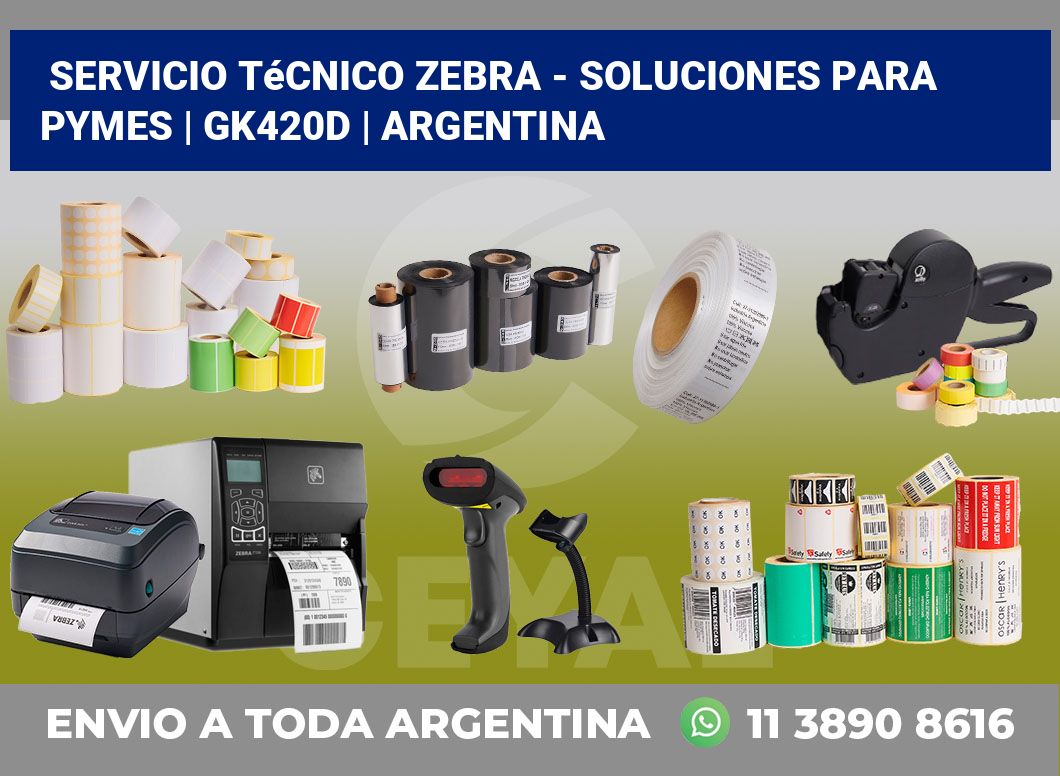 Servicio técnico Zebra – Soluciones para Pymes | GK420d | Argentina