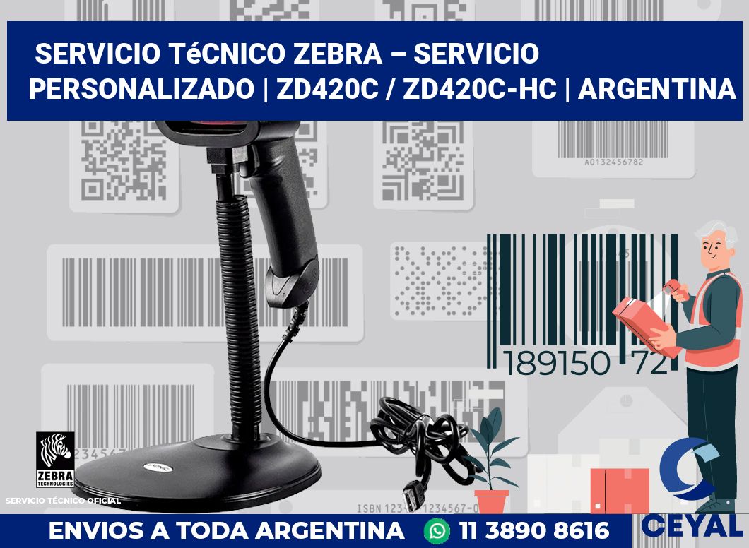 Servicio técnico Zebra – servicio personalizado | ZD420c / ZD420c‑HC | Argentina