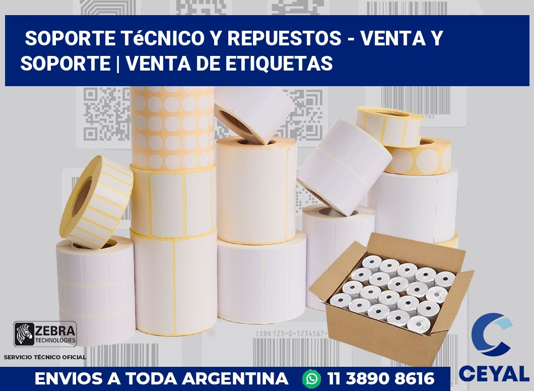 Soporte Técnico y Repuestos - Venta y soporte | venta de etiquetas