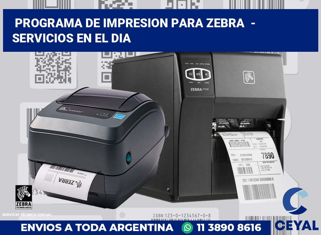 programa de impresion para zebra  - Servicios en el dia