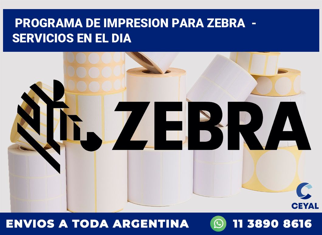programa de impresion para zebra  – Servicios en el dia