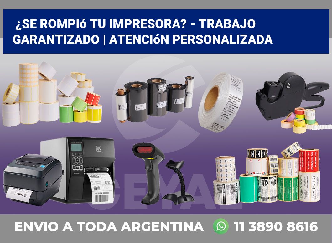 ¿Se rompió tu impresora? – Trabajo garantizado | Atención personalizada