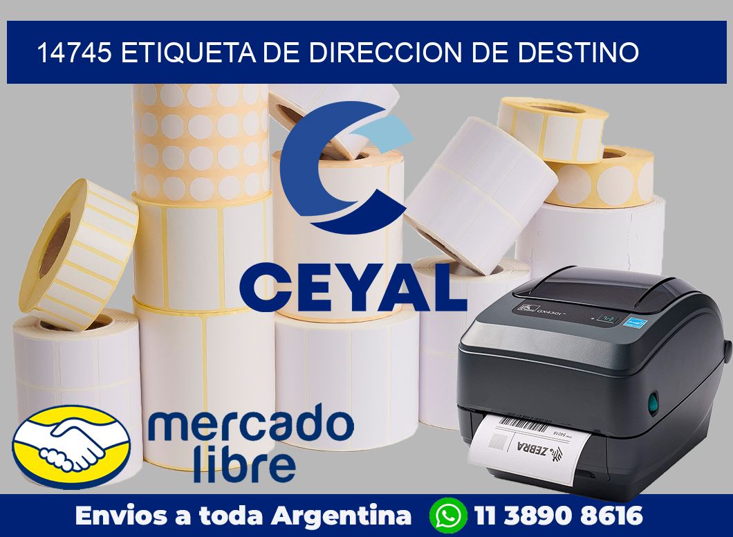 14745 Etiqueta de direccion de destino