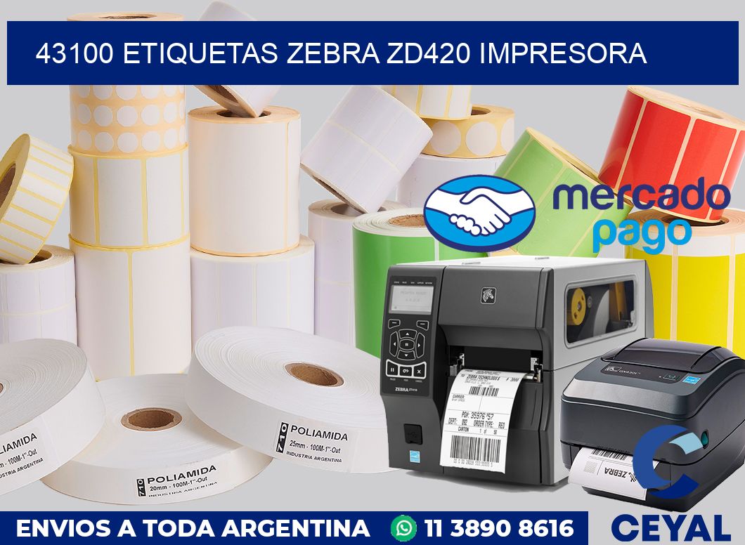 43100 etiquetas Zebra zd420 impresora