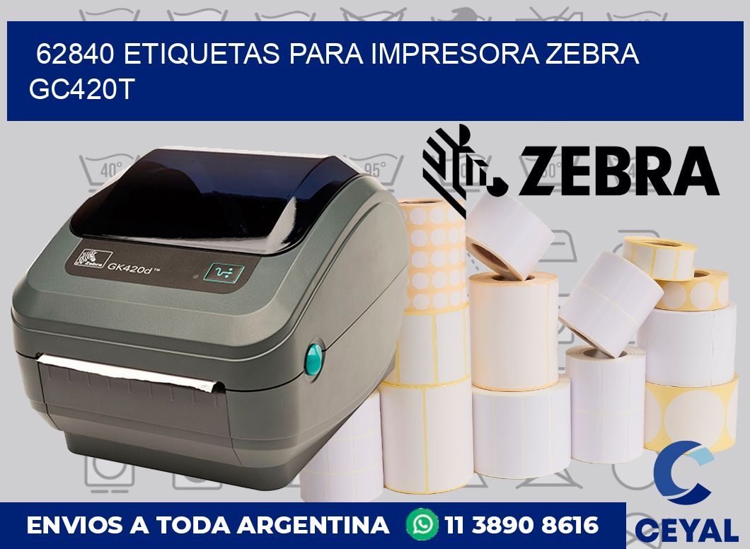 62840 etiquetas para impresora zebra GC420T