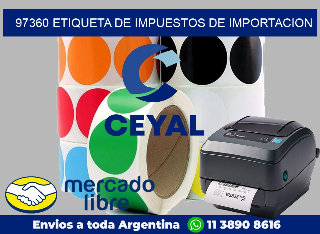 97360 Etiqueta de impuestos de importacion