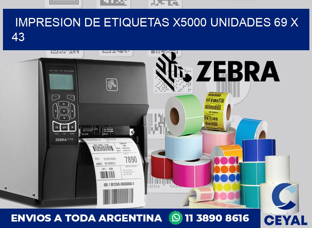 Impresion de etiquetas x5000 unidades 69 x 43