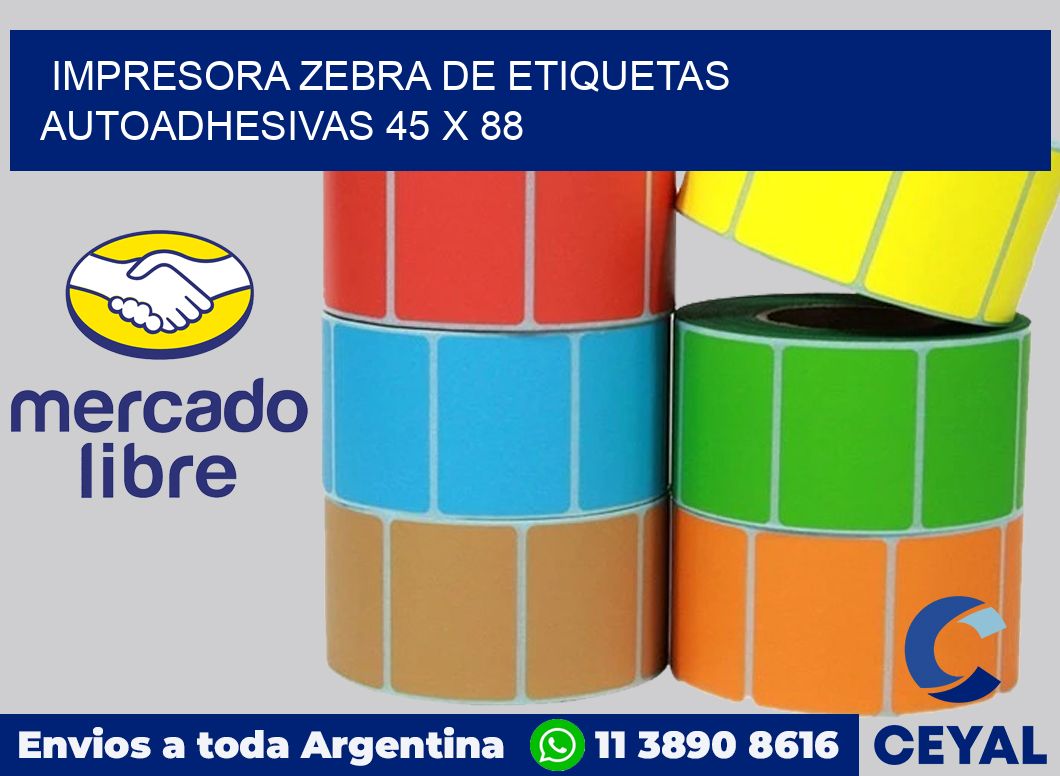 Impresora Zebra de etiquetas autoadhesivas 45 x 88