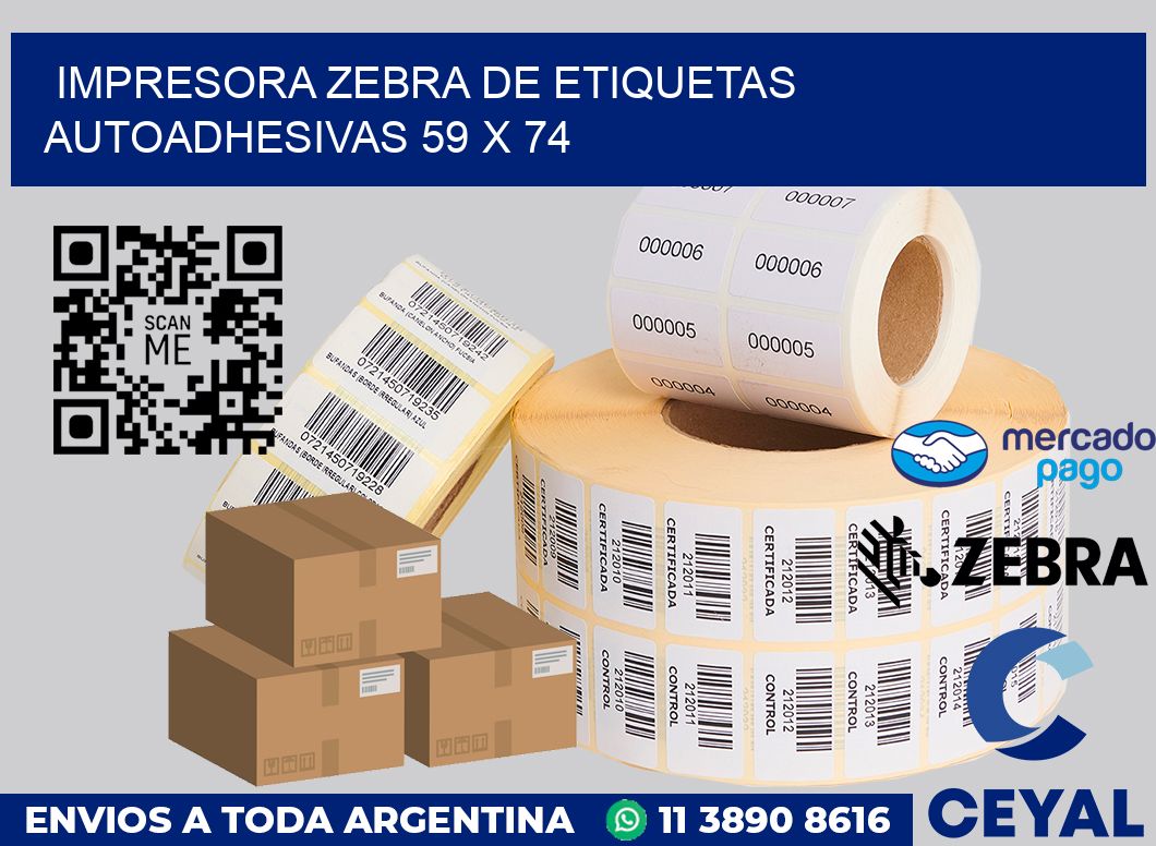 Impresora Zebra de etiquetas autoadhesivas 59 x 74