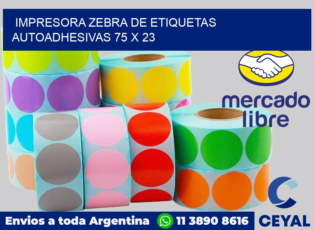 Impresora Zebra de etiquetas autoadhesivas 75 x 23