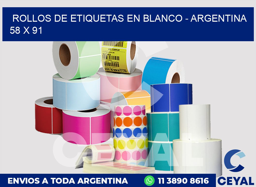Rollos de etiquetas en blanco - Argentina 58 x 91